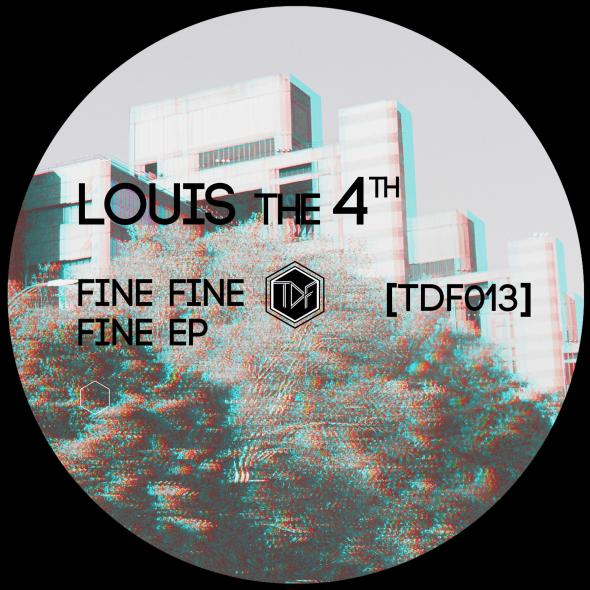 Louis the 4th Fine Fine Fine EP